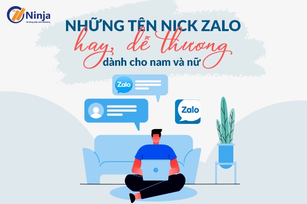 Những Tên Nick Zalo Hay, Độc Đáo Cho Nam Và Nữ